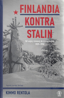 Skan okładki: Finlandia kontra Stalin : od wojny zimowej do zimnej wojny, 1939-1950