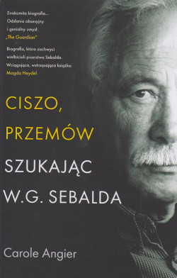 Skan okładki: Ciszo, przemów : szukając W. G. Sebalda