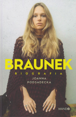 Skan okładki: Braunek : biografia