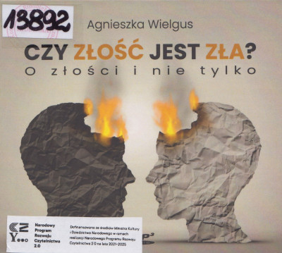 Czy złość jest zła?. O złości i nie tylko