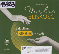 Skan okładki: Mądra bliskość. Jak dbać o siebie i innych