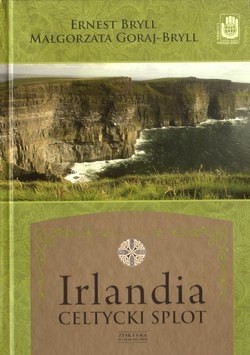 Irlandia : celtycki splot