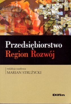 Przedsiębiorstwo, region, rozwój