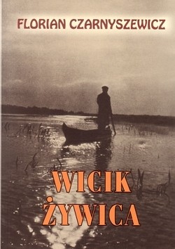 Skan okładki: Wicik Żywica : powieść