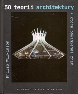 Skan okładki: 50 teorii architektury, które powinieneś znać