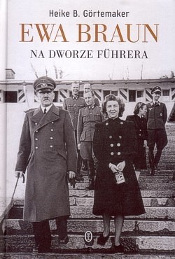 Ewa Braun : na dworze Führera