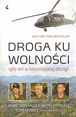 Skan okładki: Droga ku wolności : 1967 dni w kolumbijskiej dżungli