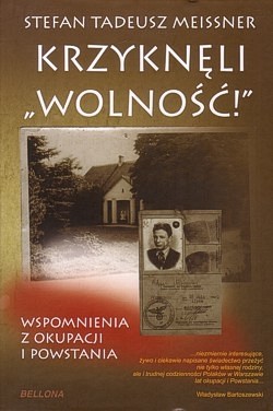 Skan okładki: Krzyknęli „Wolność!” : wspomnienia z okupacji i powstania