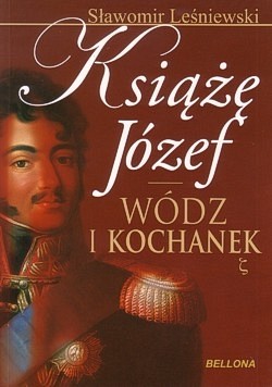 Skan okładki: Książę Józef : wódz i kochanek