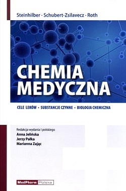 Skan okładki: Chemia medyczna : cele leków, substancje czynne, biologia chemiczna