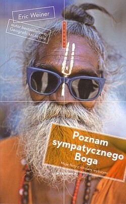 Skan okładki: Poznam sympatycznego Boga : moje flirty z istotami wyższymi