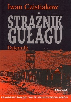 Strażnik Gułagu : dziennik