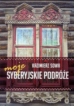 Skan okładki: Moje syberyjskie podróże