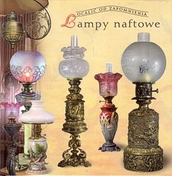 Lampy naftowe