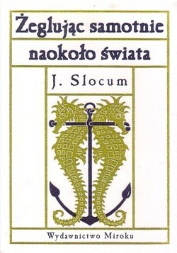 Żeglując samotnie naokoło świata