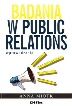 Badania w public relations : wprowadzenie