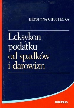 Skan okładki: Leksykon podatku od spadków i darowizn