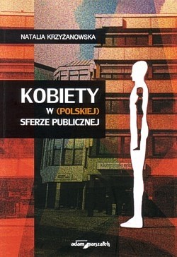 Kobiety w (polskiej) sferze publicznej