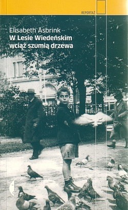 W Lesie Wiedeńskim wciąż szumią drzewa