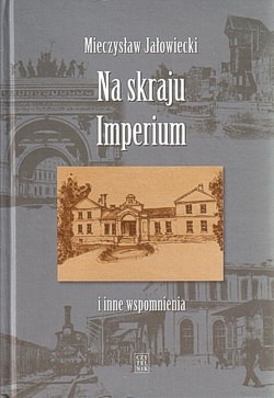 Skan okładki: Na skraju Imperium i inne wspomnienia