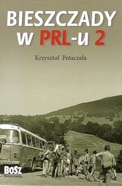 Skan okładki: Bieszczady w PRL-u. Cz. 2