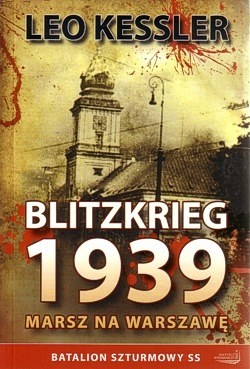 Blitzkrieg 1939 : marsz na Warszawę