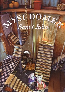 Mysi domek : Sam i Julia