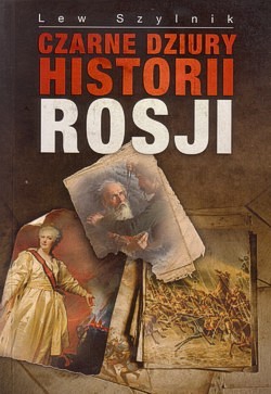 Czarne dziury historii Rosji