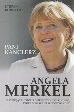 Angela Merkel : pani kanclerz