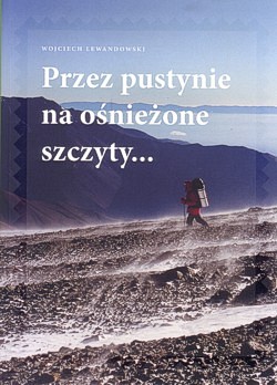 Skan okładki: Przez pustynie na ośnieżone szczyty...