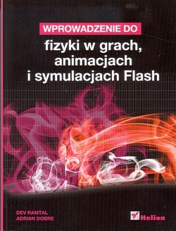 Skan okładki: Wprowadzenie do fizyki w grach, animacjach i symulacjach Flash