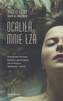 Ocaliła mnie łza