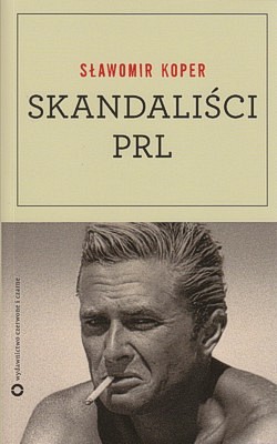 Skan okładki: Skandaliści PRL