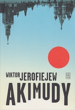 Akimudy : nieludzka opowieść