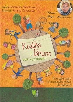 Kostka i Bruno : bajki wychowajki