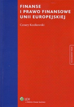 Skan okładki: Finanse i prawo finansowe Unii Europejskiej