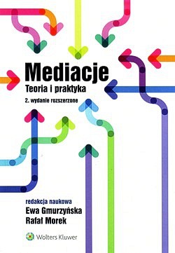 Mediacje : teoria i praktyka