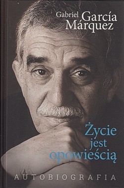 Skan okładki: Życie jest opowieścią : autobiografia