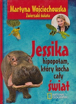 Skan okładki: Jessika : hipopotam, który kocha cały świat