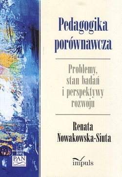 Skan okładki: Pedagogika porównawcza : problemy, stan badań i perspektywy rozwoju