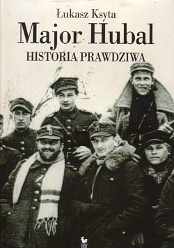 Skan okładki: Major Hubal : historia prawdziwa