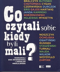 Co czytali sobie, kiedy byli mali?