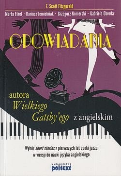 Opowiadania autora Wielkiego Gatsby’ego z angielskim