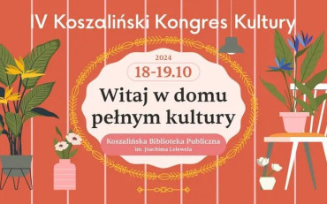 Grafika promująca Koszaliński Kongres Kultury